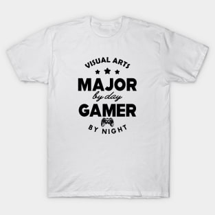 Visual arts major by day gamer by night T-Shirt